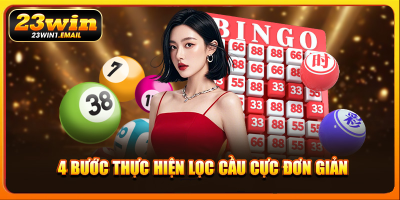 4 bước thực hiện lọc cầu cực đơn giản
